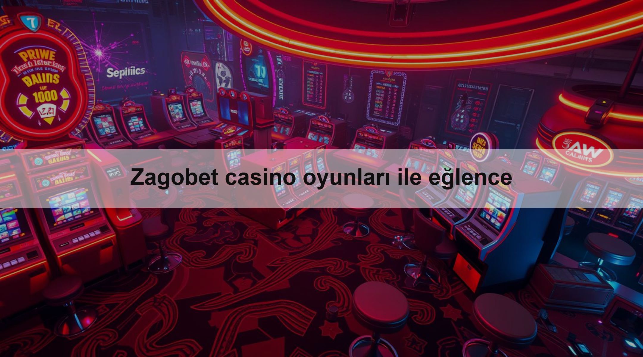 Zagobet casino oyunları ile eğlence