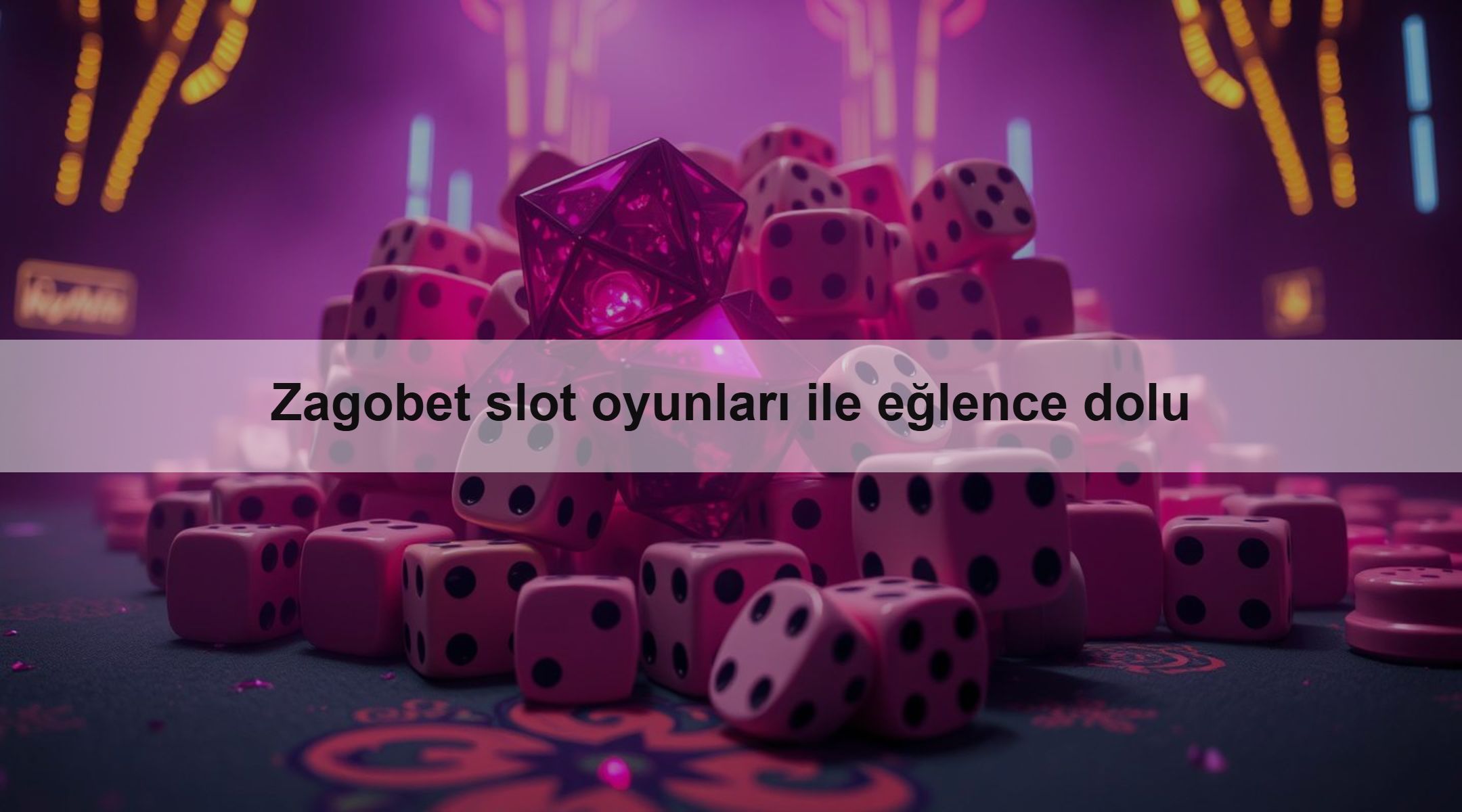 Zagobet slot oyunları ile eğlence dolu