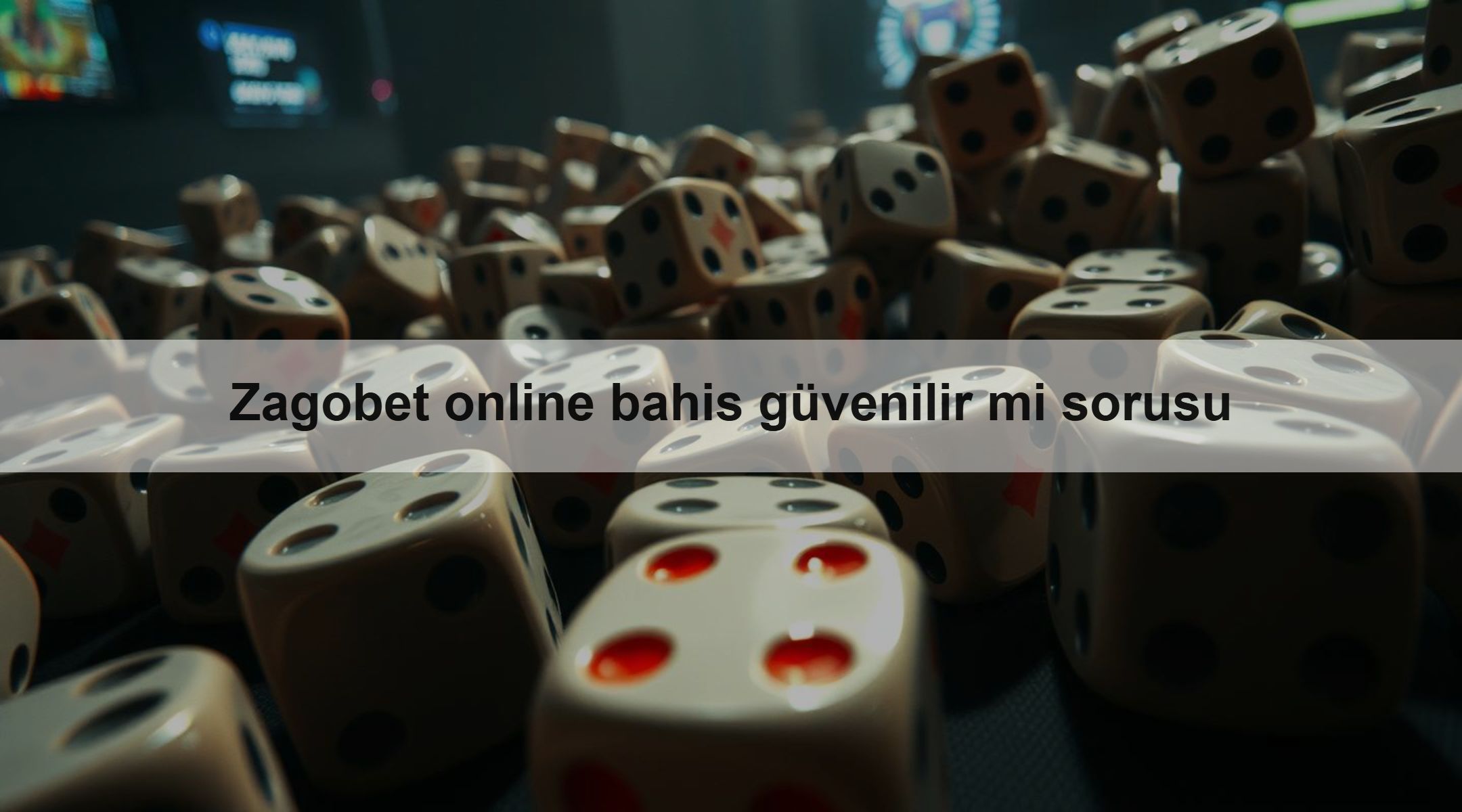 Zagobet online bahis güvenilir mi sorusu