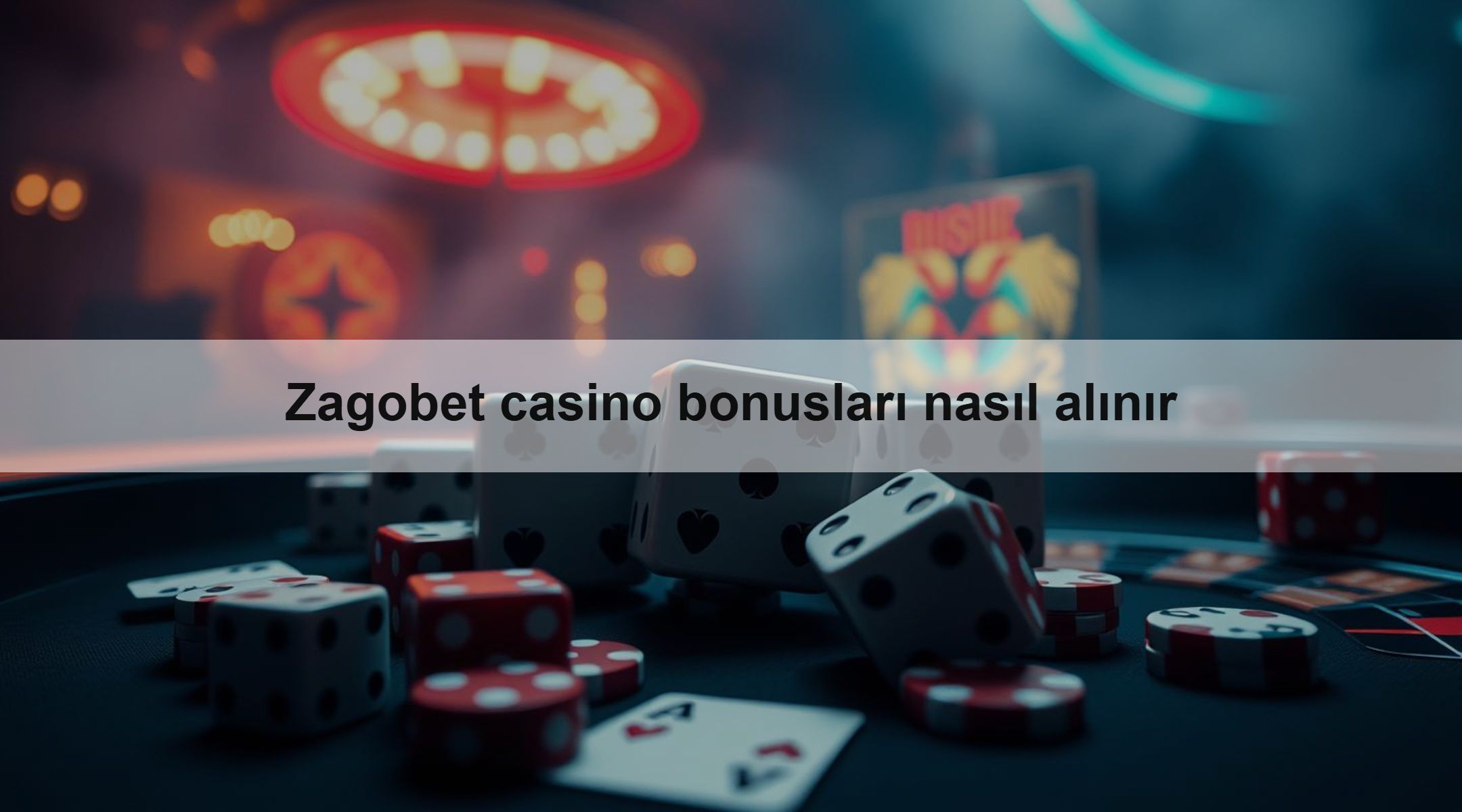 Zagobet casino bonusları nasıl alınır